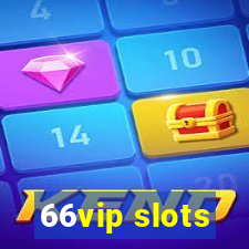 66vip slots